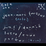Jean-Marc Foussat - Daunik Lazro - Evan Parker – Café Oto 2020