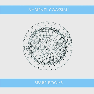 Ambienti Coassiali – Spare Rooms