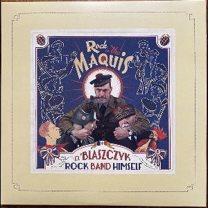 El'blaszczyk Rock Band Himself – El'blaszczyk Rock Band Himself Chante Ses Succès De Rock In The Maquis