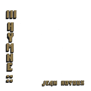 Jean Hoyoux – Iii Hymne