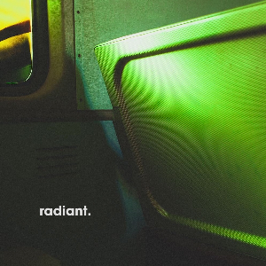Radiant. – S/T