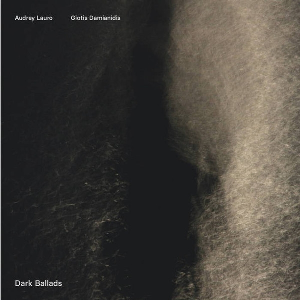 Audrey Lauro - Giotis Damianidis (Γιώτης Δαμιανίδης) – Dark Ballads