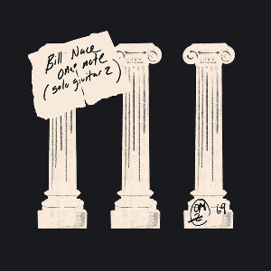 Bill Nace – One Note (Solo Guitar 2)