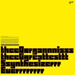Charlemagne Palestine – Theeoorgannnissstheeggreattestttssynthesizerrreverrrrrrrr