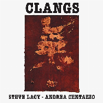 Steve Lacy - Andrea Centazzo – Clangs