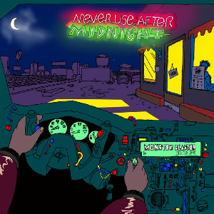 Never Use After Midnight – Monster Blaster