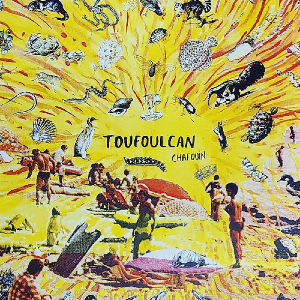 Chafouin – Toufoulcan