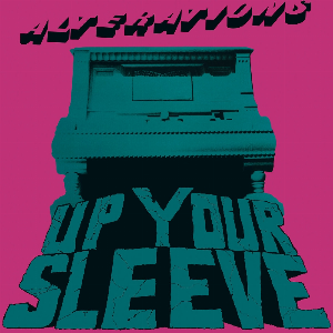 Alterations (Beresford-Cusack-Toop-Day) – Up Your Sleeve