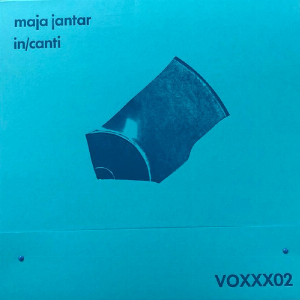 Maja Jantar – In/Canti (Translucent Turquoise Colored Vinyl)