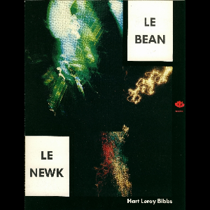 Hart Leroy Bibbs – Le Bean, Le Newk