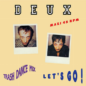 Deux – Let's Go !