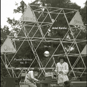 Ariel Kalma – French Archives Vol. Iii