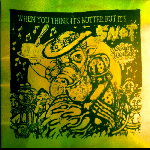 Various Artists – When You Think It's Butter But It's Snot (Whitish Vinyl)