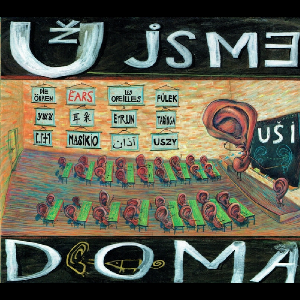 Už Jsme Doma – Uši - Uszy - The Ears