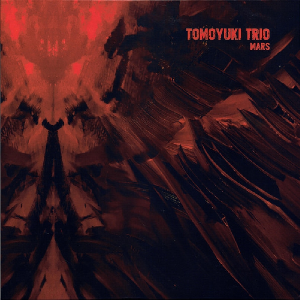 Tomoyuki Trio – Mars