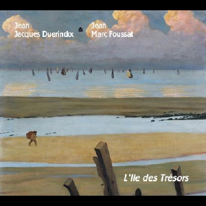 Jean-Jacques Duerinckx - Jean-Marc Foussat – L'ile Des Trésors