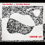 Anne Foucher - Jean-Marc Foussat – Chair Ça