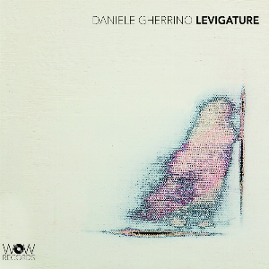 Daniele Gherrino – Levigature