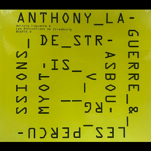 Anthony Laguerre & Les Percussions De Strasbourg – Myotis V (Slimcase)