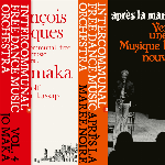 Intercommunal Free Dance Music Orchestra (François Tusques) – Vol.4 Jo Maka / Après La Marée Noire Lp Bundle