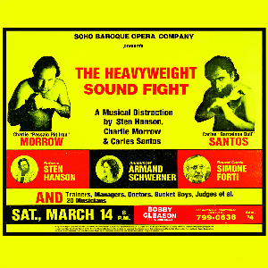 Charlie Morrow/Sten Hanson/Carles Santos – The Heavyweight Sound Fight!