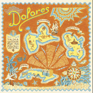 Various Artists – Dolores - Salsa & Guaracha From 70'S French West Indies