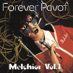Forever Pavot – Melchior Vol1