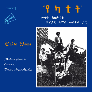 Mulatu Astatke – Ethio Jazz