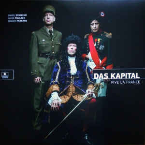 Das Kapital (Poulsen - Perraud - Erdmann) – Vive La France