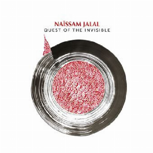 نيسم جلال Naïssam Jalal – Quest Of The Invisible