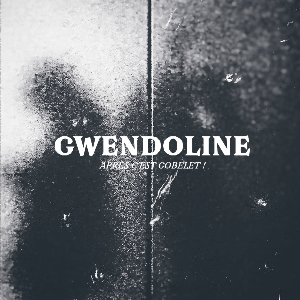 Gwendoline – Apres C'est Gobelet!