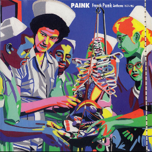 Various Artists – Paink - French Punk Anthems 1977-1982