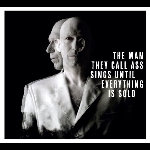 The Man They Call Ass (Hasse Poulsen) – Plays Until Everything Is Sold