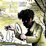 Guillaume Séguron - Catherine Delaunay - Davu Seru – La Double Vie De Pétrichor
