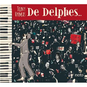 Tony Hymas – De Delphes...