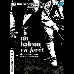 Michel Mitrani – Un Balcon En Forêt