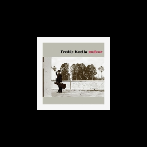 Freddy Koella – Undone