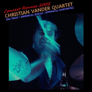Christian Vander Quartet – Concert Rennes 2002
