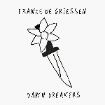 France De Griessen – Dawn Breakers