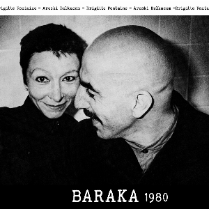 Brigitte Fontaine - Areski Belkacem – Baraka 1980