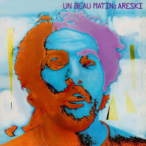 Areski – Un Beau Matin