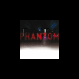 Pulsion – Phantom