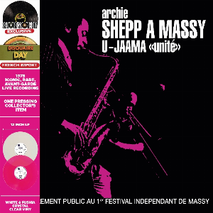 Archie Shepp – À Massy - U-Jaama "Unité" (White / Fushia Crystal Clear Vinyl)