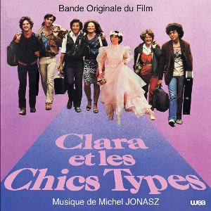 Michel Jonasz – Clara Et Les Chics Types, Bande Originale Du Film