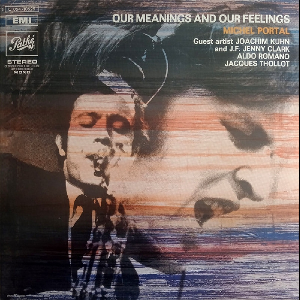 Michel Portal – Our Meanings And Our Feelings