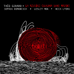 Théo Girard & Mobke – La Rivière Coulera Sans Effort