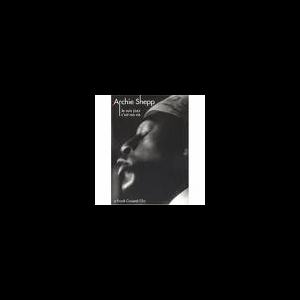 Archie Shepp – Je Suis Jazz, C'est Ma Vie