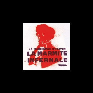 La Marmite Infernale (Arfi) – Le Cauchemar D'hector