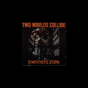 Two Worlds Collide – Sympathetic Storm