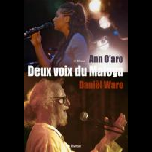 Guillaume Dero – Ann O'aro & Danyel Waro - Deux Voix Du Maloya